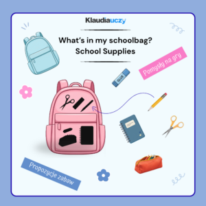 What’s in my schoolbag? School Supplies